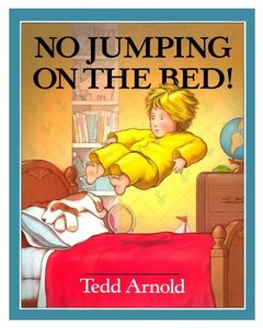 No Jumping on the Bed